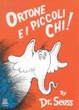 Cover of Ortone E I Piccoli Chi