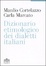 Cover of Dizionario etimologico dei dialetti italiani