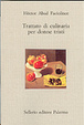 Cover of Trattato di culinaria per donne tristi