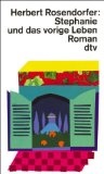 Image of Stephanie und das vorherige Leben. Roman.