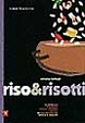 Cover of Riso & risotti