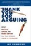 Cover of Thank You for Arguing