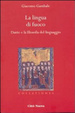 Cover of La lingua di fuoco. Dante e la filosofia del linguaggio