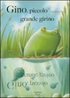 Cover of Gino, piccolo grande girino