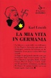 Cover of La mia vita in Germania