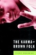 Cover of The Karma of Brown Folk