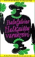 Cover of Halkaistu varakreivi