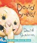 David Smells! : A Diaper David Book: A Diaper David Book (David Smells!)