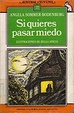 Cover of Si quieres pasar miedo
