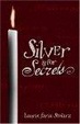 Cover of Silver Is For Secrets