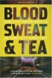 Cover of Blood, Sweat & Tea