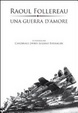Cover of Una guerra d'amore. Appelli ai giovani 1961-1977