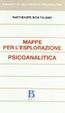 Cover of Mappe per l'esplorazione psicoanalitica