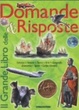 Cover of Il grande libro delle domande & delle risposte