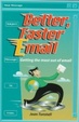Cover of Better, Faster Email