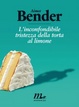 Cover of L'inconfondibile tristezza della torta al limone