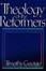 Cover of "Theology of the Reformers"