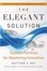 Cover of The Elegant Solution