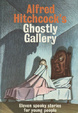 Cover of Alfred Hitchcock's Ghostly Gallery