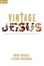 Cover of "Vintage Jesus"