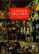 Cover of I luoghi dell'arte