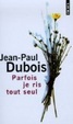 Cover of Parfois je ris tout seul