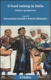 Cover of Il fund raising in Italia. Storia e prospettive