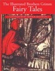 Cover of The Illustrated Brothers Grimm Fairy Tales