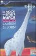 Cover of La voce della giraffa bianca