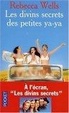 Cover of Les Divins Secrets Des Petits Ya-Ya / Divine Secrets of the Ya Ya Sisterhood