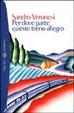 Cover of Per dove parte questo treno allegro
