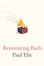 Cover of Reinventing Bach