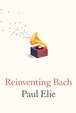 Cover of Reinventing Bach