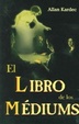 Cover of El Libro De Los Mediums