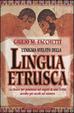 Cover of L'enigma svelato della Lingua etrusca