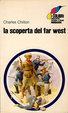 Cover of La scoperta del Far West