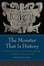 Cover of The Monster That Is History