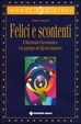 Cover of Felici e scontenti