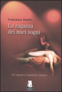 More about La ragazza dei miei sogni