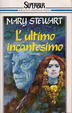 Cover of L'ultimo incantesimo
