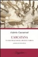 Cover of L'Arcatana. In viaggio nelle Marche creative under 35