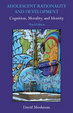Cover of Adolescent Rationality and Development