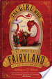 Cover of The Girl Who Circumnavigated Fairyland in a Ship of Her Own Making