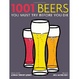 Cover of 1001 Beers You Must Try Before You Die