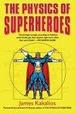 Cover of The Physics of Superheroes