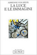 Cover of La luce e le immagini