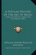 Cover of A Popular History of the Art of Music