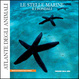 Cover of Le stelle marine e i fondali.