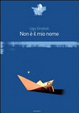 Cover of Non è il mio nome