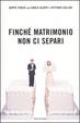 Cover of Finché matrimonio non ci separi
